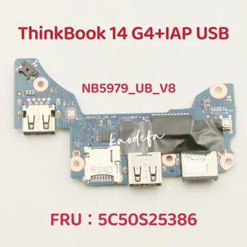 NB5979_UB_V8 ДЛЯ LENOVO Thinkbook 14 G4 + ПЛАТА КНОПКИ ПИТАНИЯ IAP USB WLAN FRU: 5C50S25386