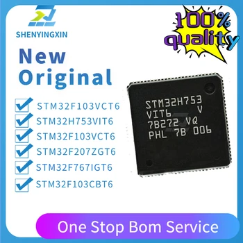 STM32F103VCT6 STM32H753VIT6 STM32F103VCT6 STM32F207ZGT6 STM32F767IGT6 STM32F103CBT6 muc Интегральная схема микросхема IC
